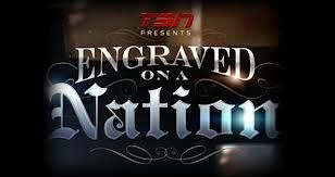 ENGRAVED ON A NATION Documentary, STONE THROWER: THE CHUCK EALEY STORY, Premieres Tonight on TSN