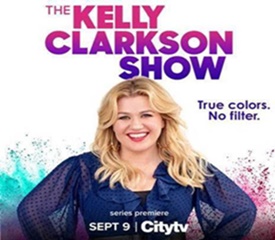 True Colours. No Filter. The Kelly Clarkson Show Premieres Sept. 9 on Citytv