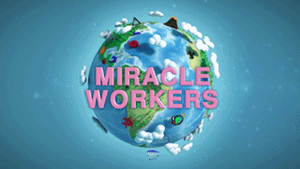 CTV Comedy Channel’s Earth-shattering new series MIRACLE WORKERS debuts January 9