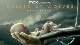 The Future is Now. Ridley Scott’s New HBO Max Original Series, RAISED BY WOLVES, Debuts September 3 on Crave