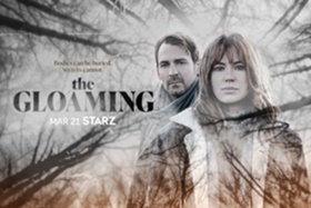 Starz Announces Exclusive Limited Series THE GLOAMING