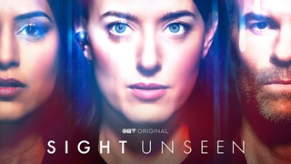 CTV Original Drama SIGHT UNSEEN Begins with a Special Series Premiere Event, January 21