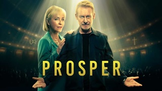 Critically Acclaimed Australian Series “Prosper” Makes Its Canadian Debut on Super Channel Fuse – Sunday, March 24